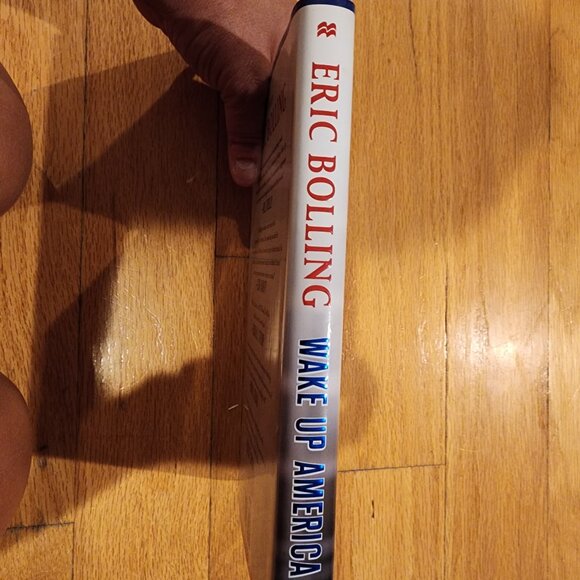 Wake Up America By Eric Bolling Hardcover - Picture 5 of 10